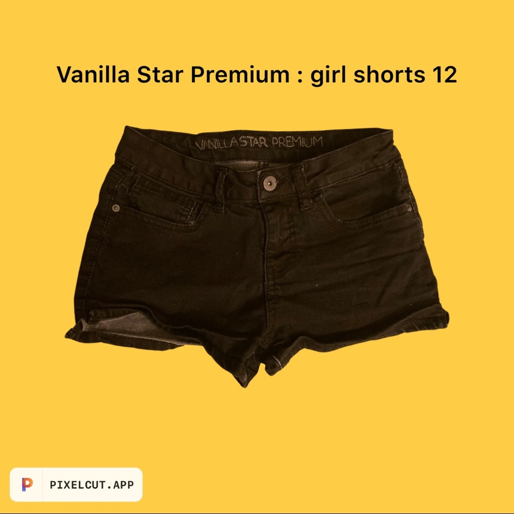 Vanilla Star Premium jeans T- $25; s- $12 shorts, $17 pants